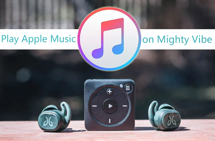 在 Mighty Vibe 上播放 Apple Music