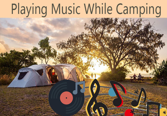 playing music while camping