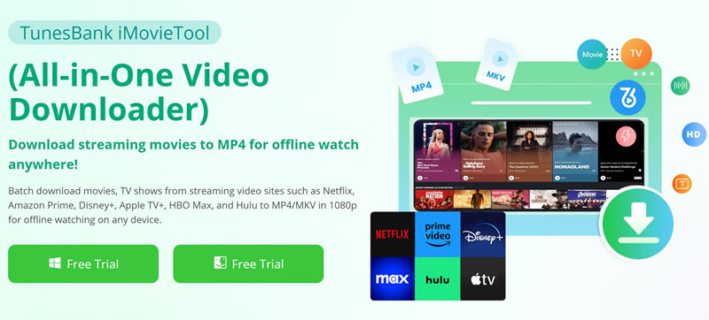 iMovieTool Video Downloader Download Streaming Video to MP4/MKV