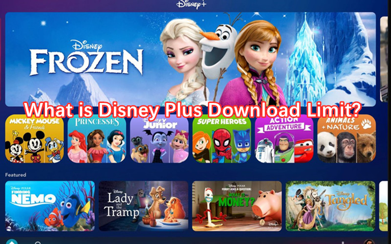 Disney Plus Download Limit