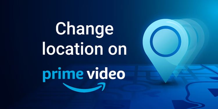 change location on prime video