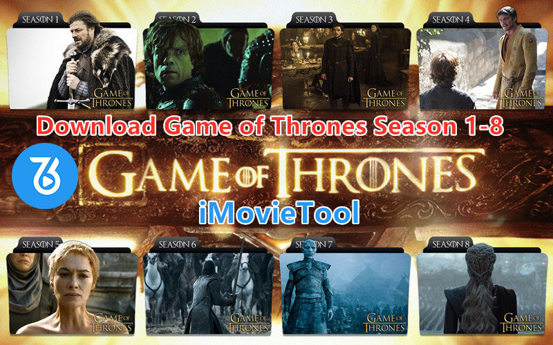 Game of Thrones Season 1-8 download