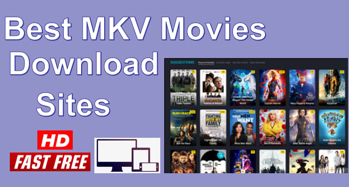 Best MKV Movies Download Sites