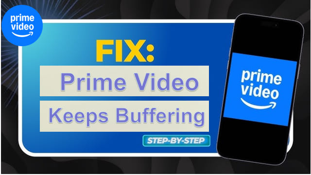 fix Prime Video keeps buffering